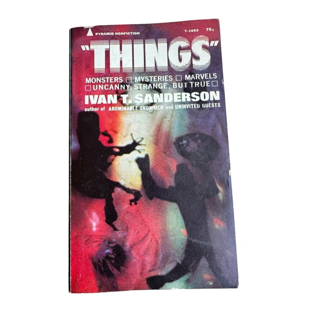 THINGS Ivan T. Sanderson 1967 Pyramid Nonfiction Vintage Paperback Cryptids UFOs